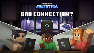 Minecraft Education: Build Online Safety Skills in New DLC