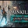 Painkiller - Launch Trailer