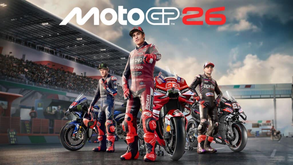 Five Reasons Why MotoGP26 is the Best MotoGP Ever