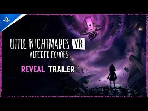 Little Nightmares VR: Altered Echoes launches on PS VR2 April 24